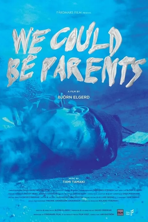 We Could Be Parents (movie)