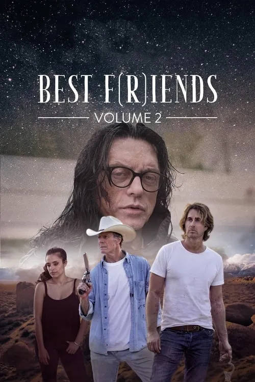 Best F(r)iends: Volume 2 (movie)