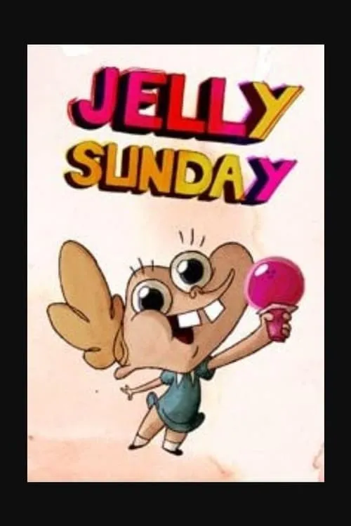 Jelly Sunday (фильм)