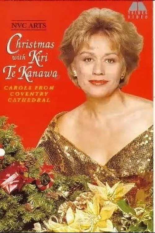 Christmas with Kiri Te Kanawa: Carols from Coventry Cathedral