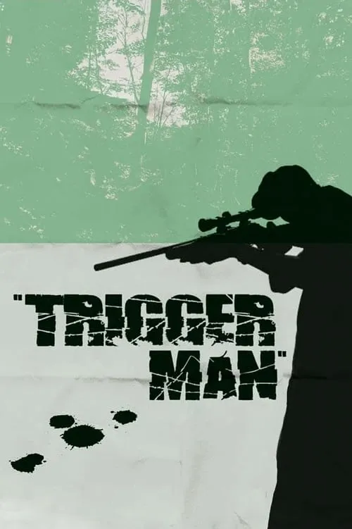 Trigger Man (movie)