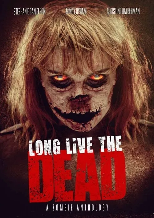 Long Live the Dead (movie)