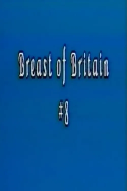 Breast of Britain 8