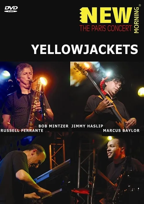 Yellowjackets. New Morning. The Paris Concert (movie)