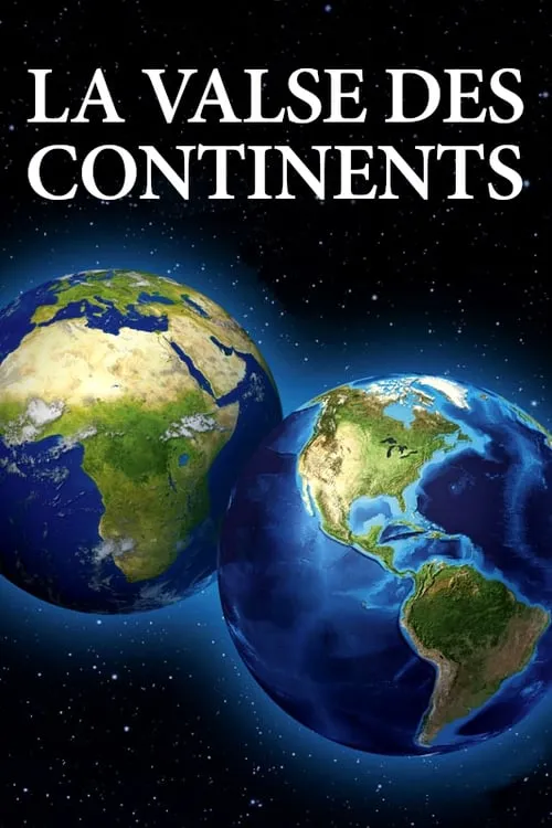 La Valse des continents (сериал)