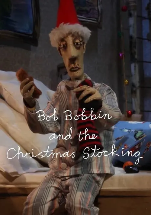 Bob Bobbin and the Christmas Stocking (фильм)