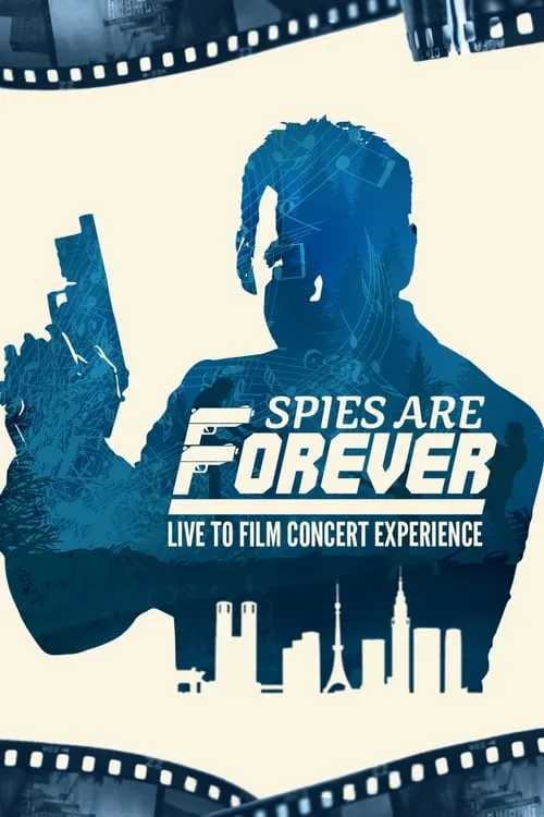 Spies Are Forever: Live Concert Experience (movie)