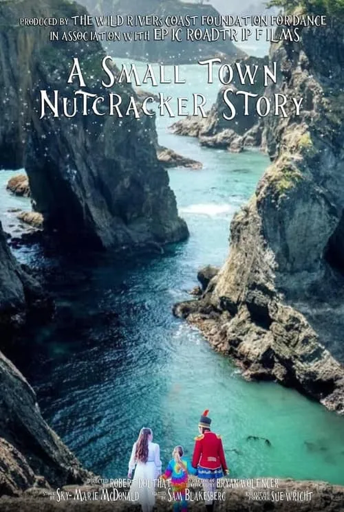 A Small Town Nutcracker Story (movie)