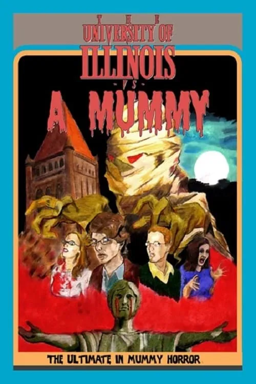 The University Of Illinois Vs. A Mummy (movie)