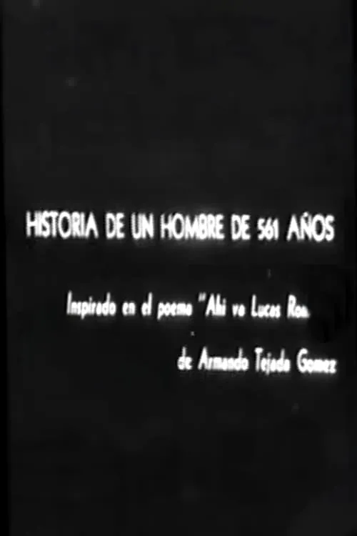 Historia de un hombre de 561 años (movie)