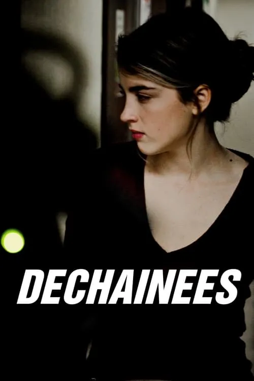 Déchaînées (movie)