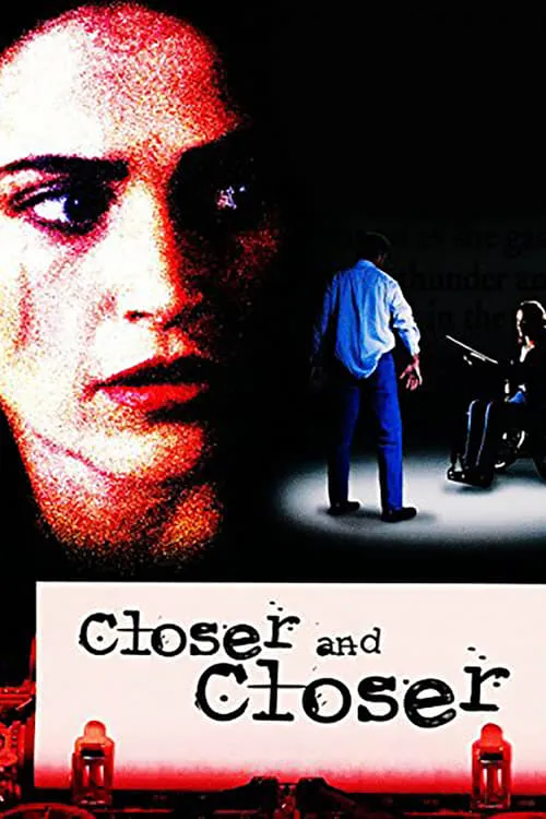 Closer and Closer (movie)