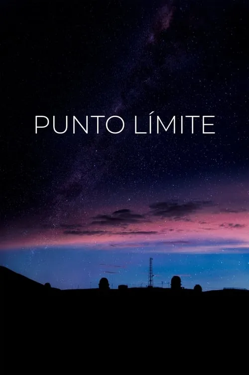 Punto Límite (фильм)