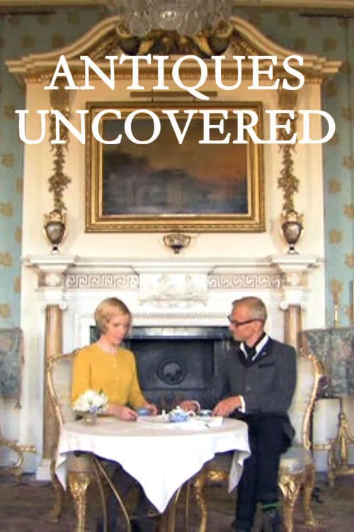 Antiques Uncovered (сериал)