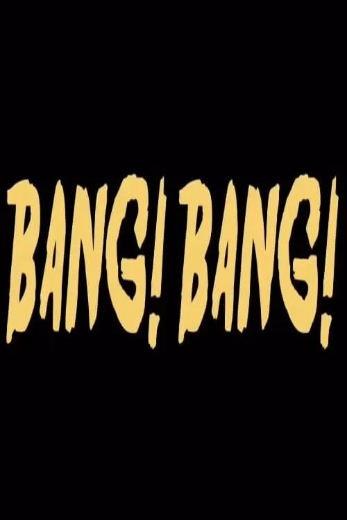 Bang! Bang! (фильм)