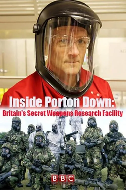 Inside Porton Down: Britain's Secret Weapons Research Facility (movie)