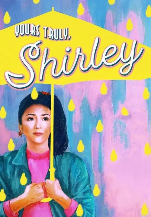 Yours Truly, Shirley (фильм)