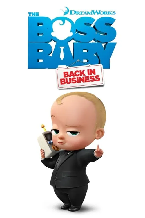 The Boss Baby: Back in Business (series)