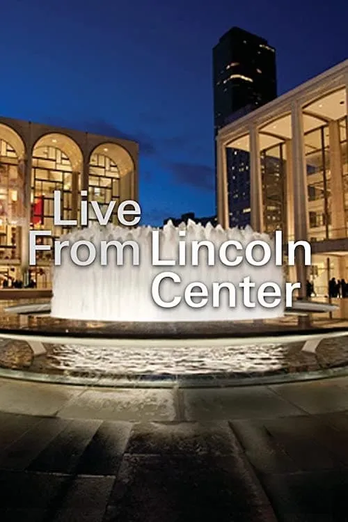 Live from Lincoln Center (сериал)