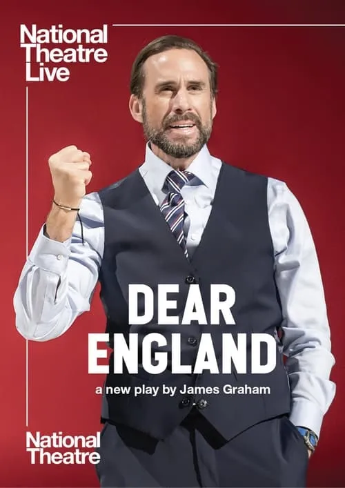 National Theatre Live: Dear England (фильм)