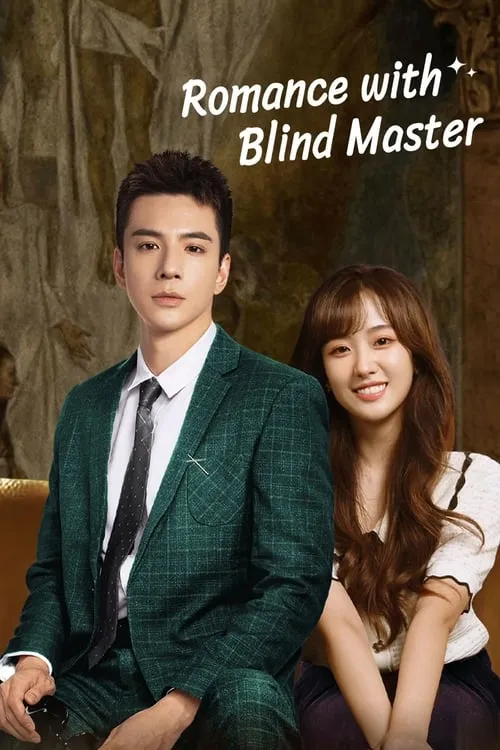 Romance With Blind Master (series)