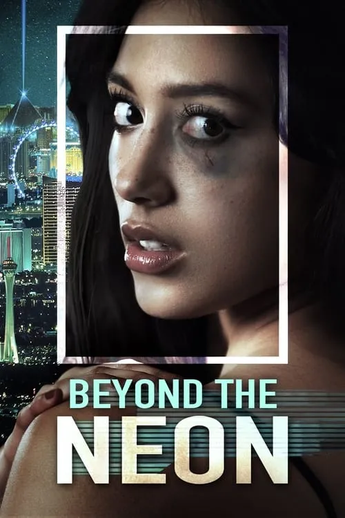 Beyond the Neon (movie)