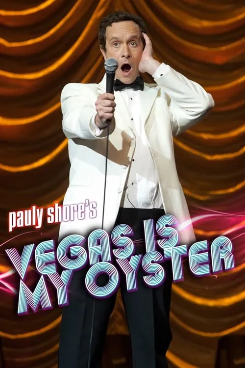 Pauly Shore's Vegas is My Oyster (movie)