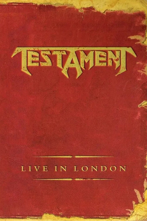 Testament: Live in London (фильм)