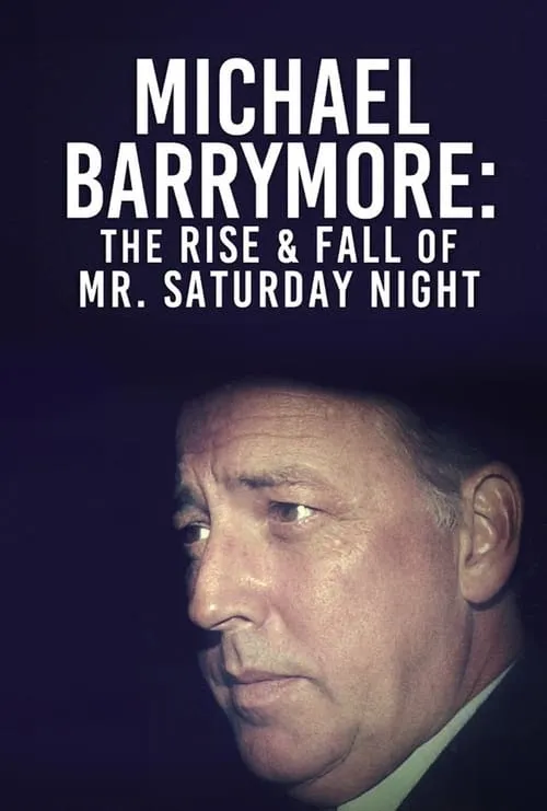 Michael Barrymore: The Rise And Fall Of Mr Saturday Night (movie)