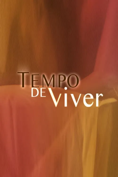 Tempo de Viver (сериал)