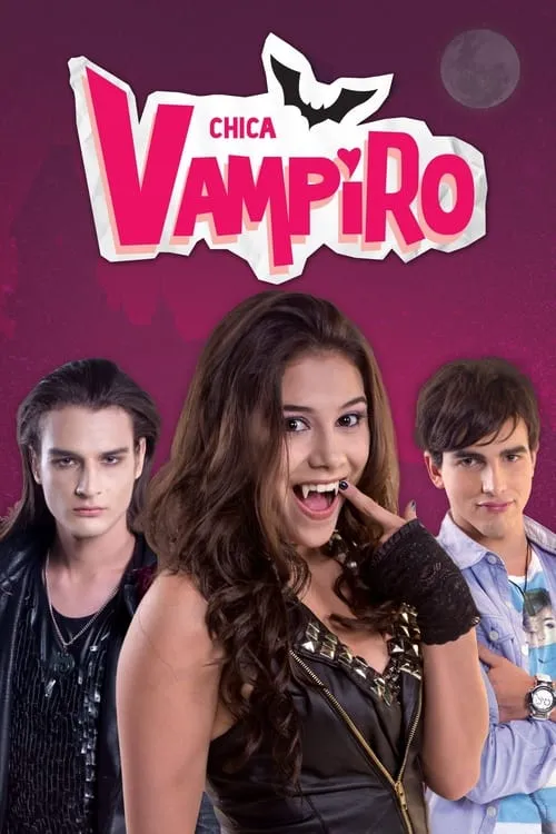 Chica Vampiro (series)