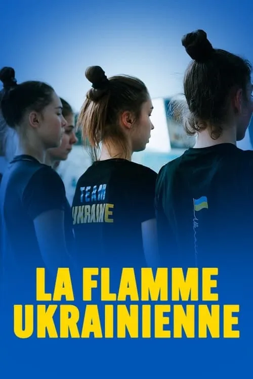 La Flamme ukrainienne (movie)