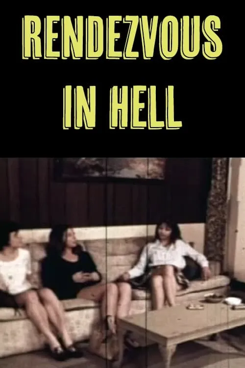 Rendezvous in Hell (movie)