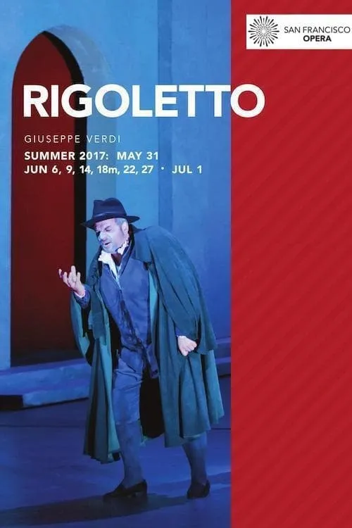 San Francisco Opera: Verdi's Rigoletto (фильм)