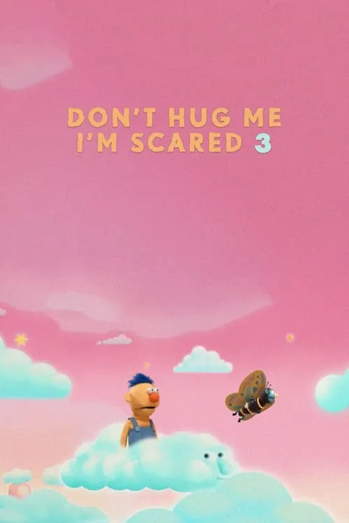 Don't Hug Me I'm Scared 3 (фильм)