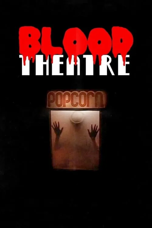 Blood Theatre (movie)