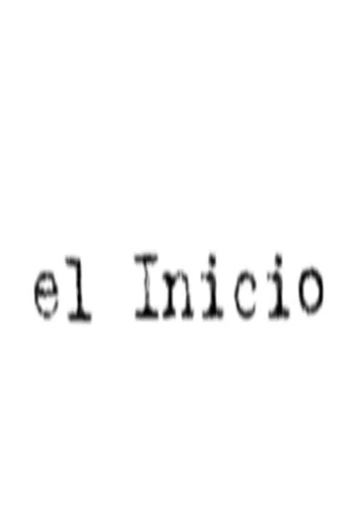 El inicio (movie)