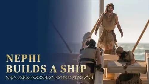 The Lord Commands Nephi to Build a Ship