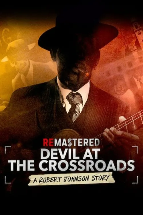ReMastered: Devil at the Crossroads (фильм)