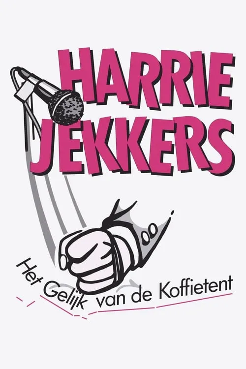 Harrie Jekkers: Het Gelijk van de Koffietent (фильм)