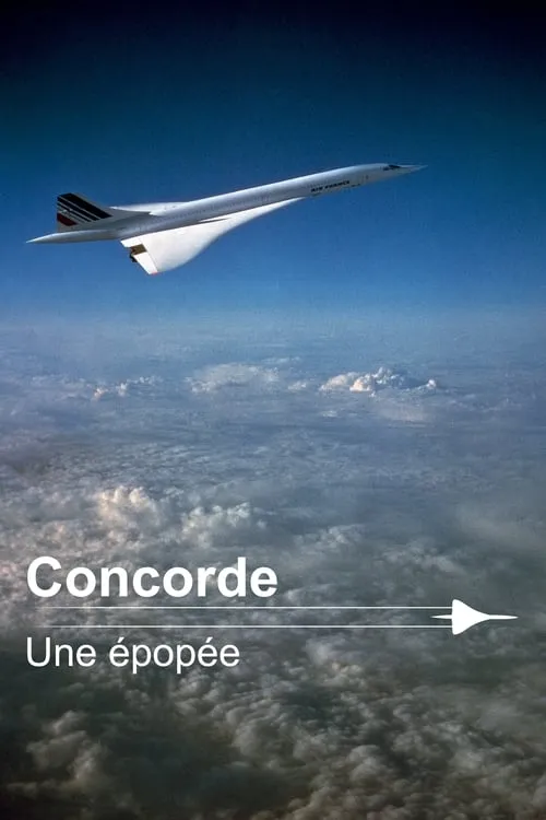 Concorde, une épopée (фильм)