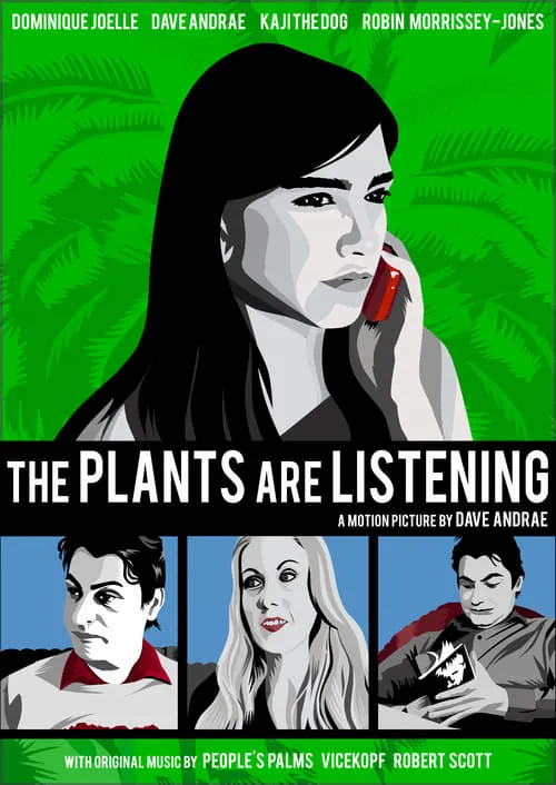 The Plants Are Listening