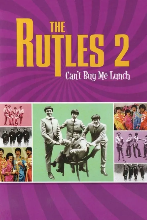 The Rutles 2: Can't Buy Me Lunch (movie)