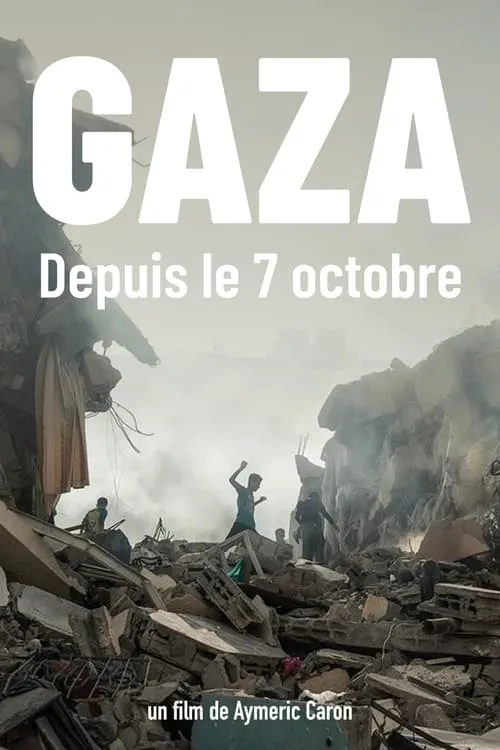 Gaza, depuis le 7 de octobre (фильм)