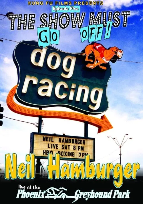 Neil Hamburger: Live at the Phoenix Greyhound Park (movie)