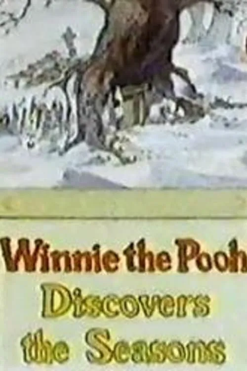 Winnie the Pooh Discovers the Seasons (фильм)