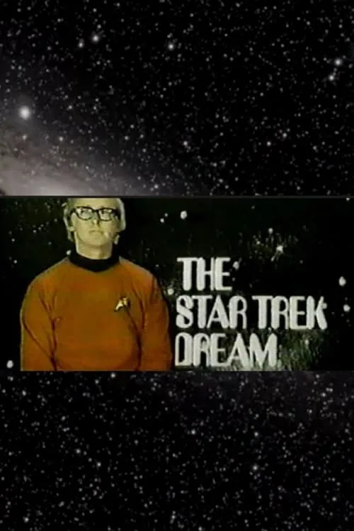 The Star Trek Dream (movie)