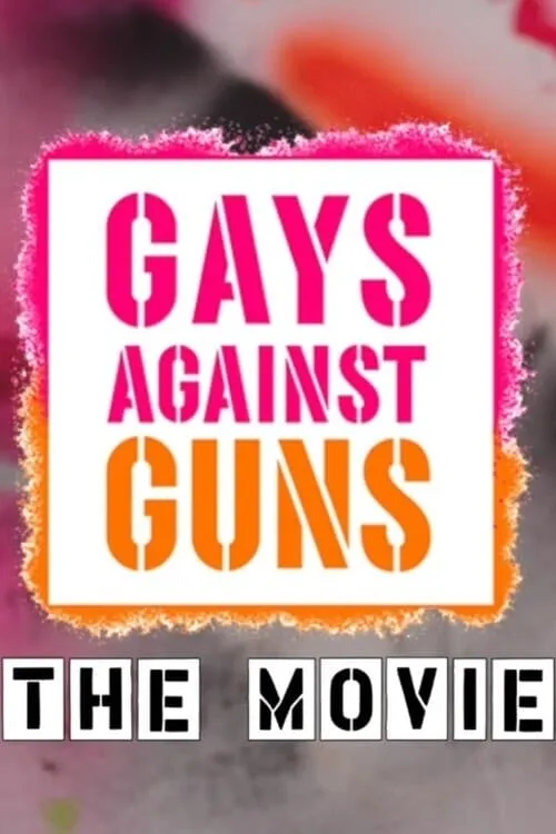 Gays Against Guns (movie)