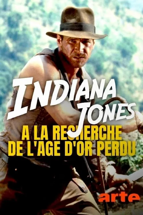 Indiana Jones : à la recherche de l'âge d'or perdu (фильм)