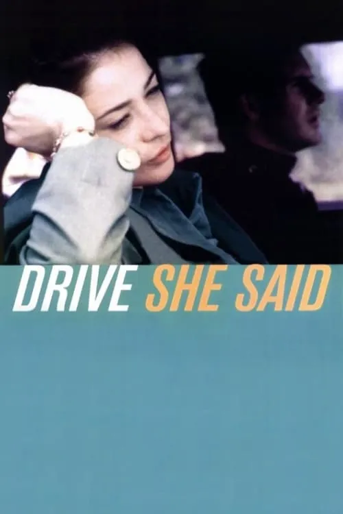 Drive, She Said (movie)